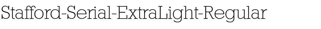 Stafford-Serial-ExtraLight Regular.ttf