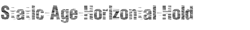 Static Age Horizontal Hold.ttf