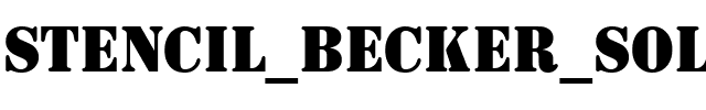 Stencil Becker Solid Regular.ttf