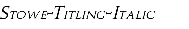 Stowe Titling  Italic.ttf