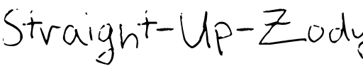 Straight Up Zody Regular.ttf