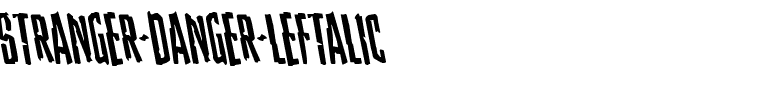 Stranger Danger Leftalic Italic.ttf