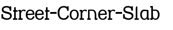 Street Corner Slab Regular.ttf