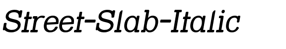 Street Slab Italic.ttf