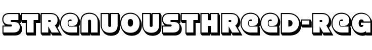 Strenuous Three D Regular.ttf