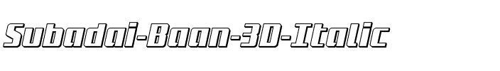 Subadai Baan 3D Italic Italic.ttf