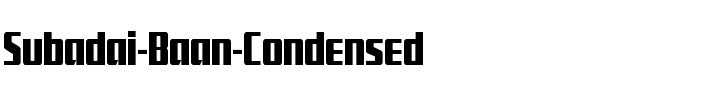 Subadai Baan Condensed Condensed.ttf