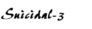 Suicidal 3 Bold.ttf