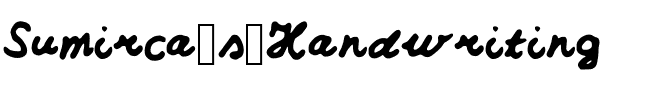 Sumirca_s_Handwriting Medium.ttf