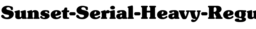 Sunset-Serial-Heavy Regular.ttf