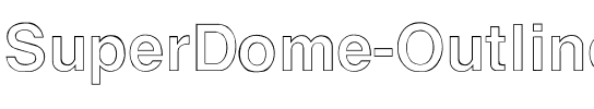 SuperDome-Outline Regular.ttf