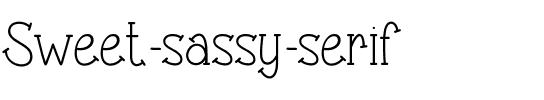 Sweet & sassy serif Regular.ttf