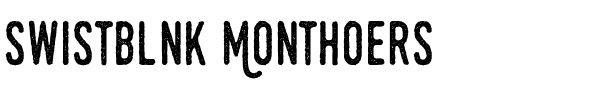 Swistblnk Monthoers Regular.ttf
