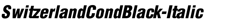 SwitzerlandCondBlack Italic.ttf