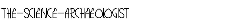 THE SCIENCE ARCHAEOLOGIST Normal.ttf