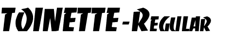 TOINETTE Regular.ttf