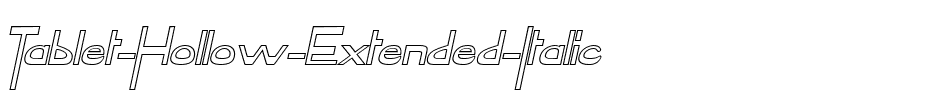 Tablet-Hollow-Extended  Italic.ttf