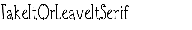 TakeItOrLeaveItSerif Medium.ttf