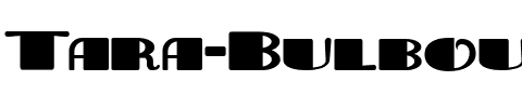 Tara Bulbous NF Regular.ttf