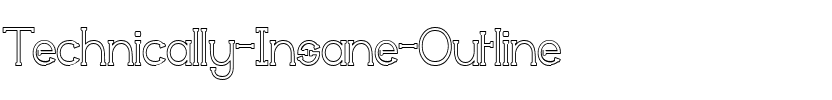 Technically Insane Outline Regular.ttf