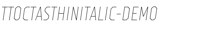 TT Octas Thin Italic DEMO Regular.otf