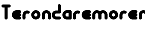 Terondaremorena Regular.ttf