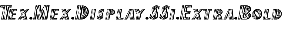 Tex Mex Display SSi Extra Bold.ttf