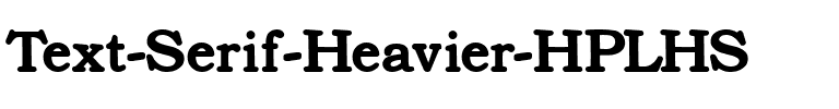 Text Serif Heavier HPLHS.ttf