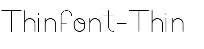 Thinfont-Thin Regular.ttf