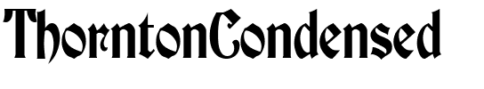 ThorntonCondensed Regular.ttf