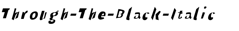 Through The Black Ita.otf