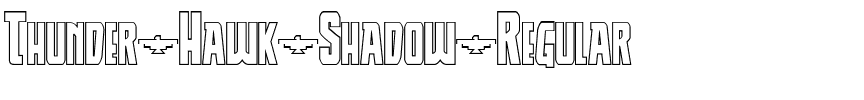 Thunder-Hawk Shadow Regular.ttf