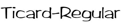 Ticard Regular.ttf