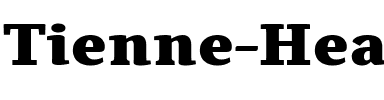 Tienne Heavy.ttf