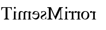 TimesMirror Regular.ttf