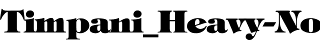 Timpani_Heavy-Normal Regular.ttf