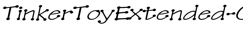 TinkerToyExtended Italic.ttf