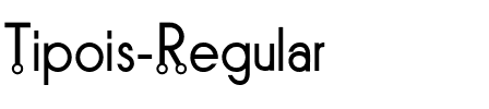 Tipois Regular.otf