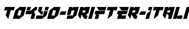 Tokyo Drifter Italic Italic.ttf