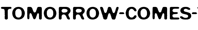 Tomorrow Comes Today Normal.ttf