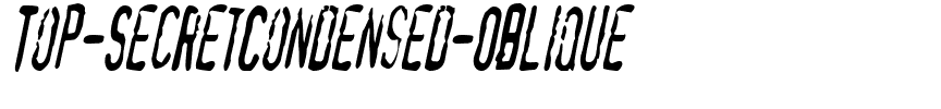 TopSecretCondensed Oblique.ttf
