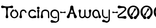 Torcing Away 2000 Regular.ttf