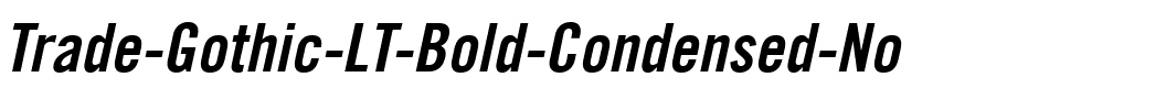 TradeGothic LT CondEighteen Bold Italic.ttf