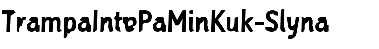 TrampaIntePaMinKuk Slyna Regular.ttf