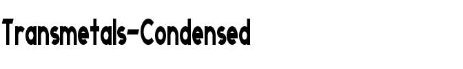 Transmetals Condensed Regular.ttf
