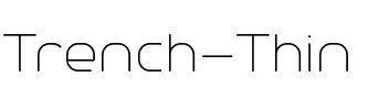 Trench Thin.otf