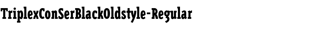 TriplexConSerBlackOldstyle Regular.ttf