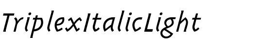 TriplexItalicLight Regular.ttf