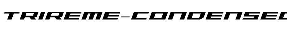 Trireme Condensed Bold Italic Condensed Bold Italic.ttf