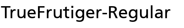 TrueFrutiger Regular.ttf